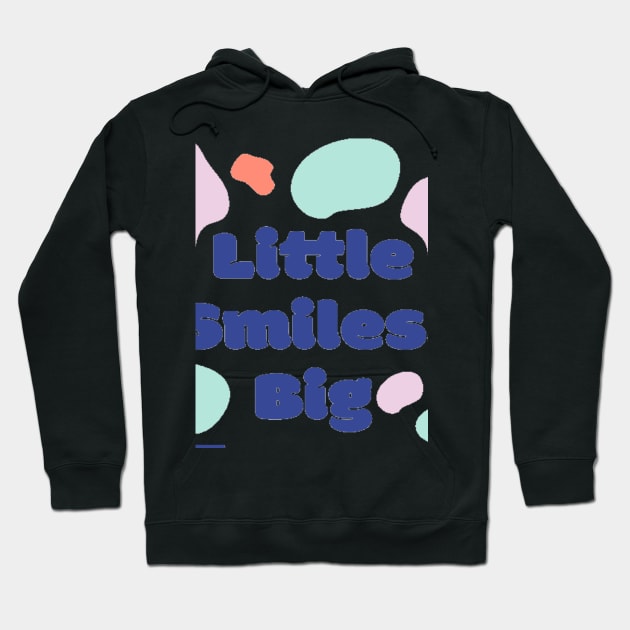 Little Smiles Big Energy Hoodie by kingdom_of_design